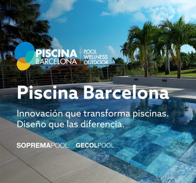 Estaremos en Piscina Barcelona 2025 con nuestras soluciones más innovadoras para el sector piscina